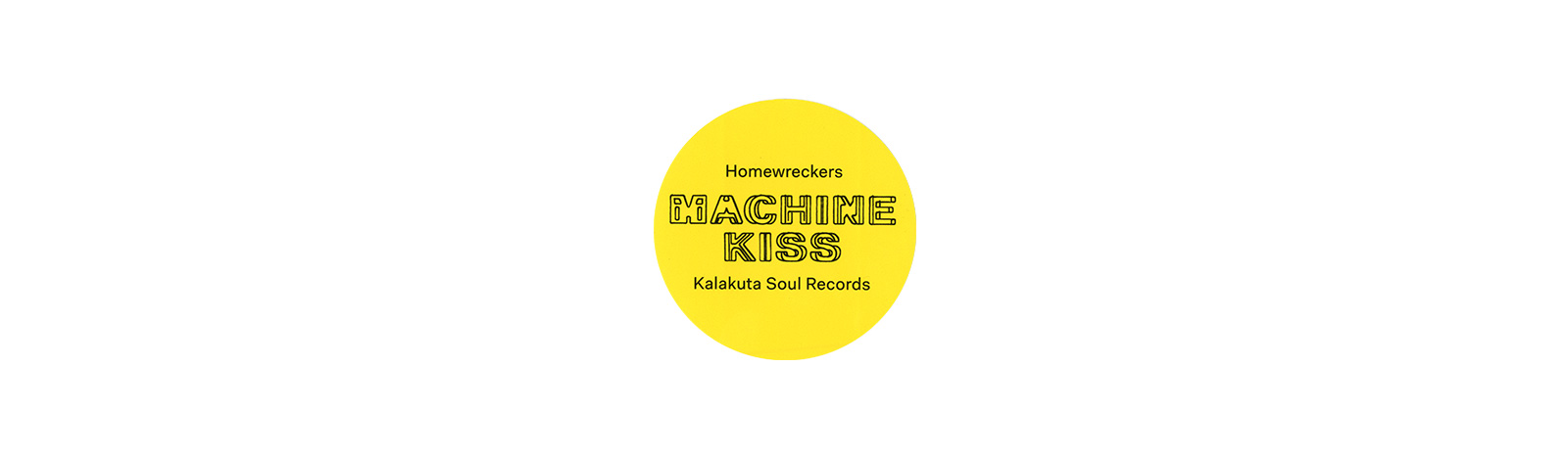 Homewreckers &ndash; Maschinekiss