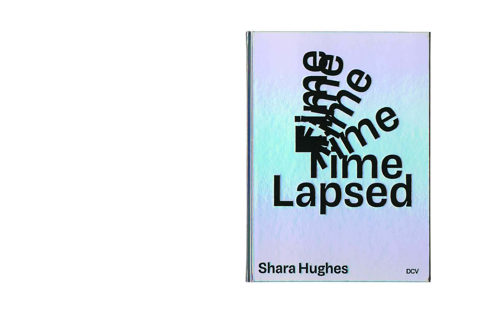 Shara Hughes &ndash; Time Lapsed