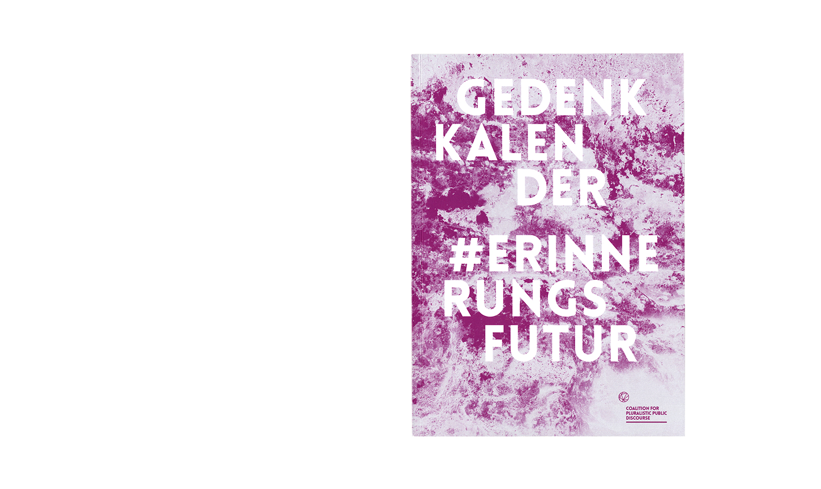 Coalition for Pluralistic Public Discourse &ndash; Gedenkkalender